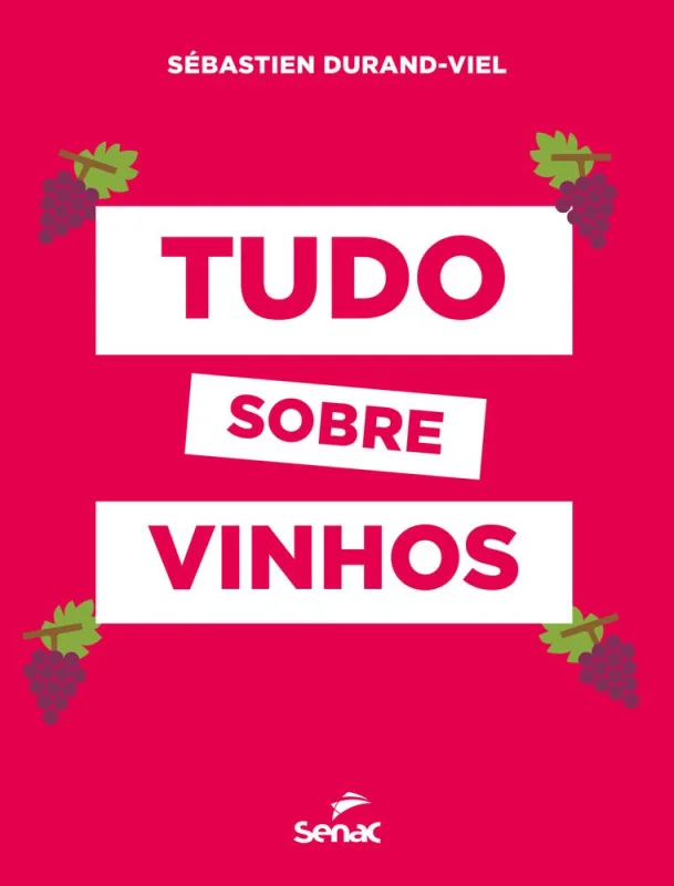 Tudo Sobre Vinhos - LC - Livros