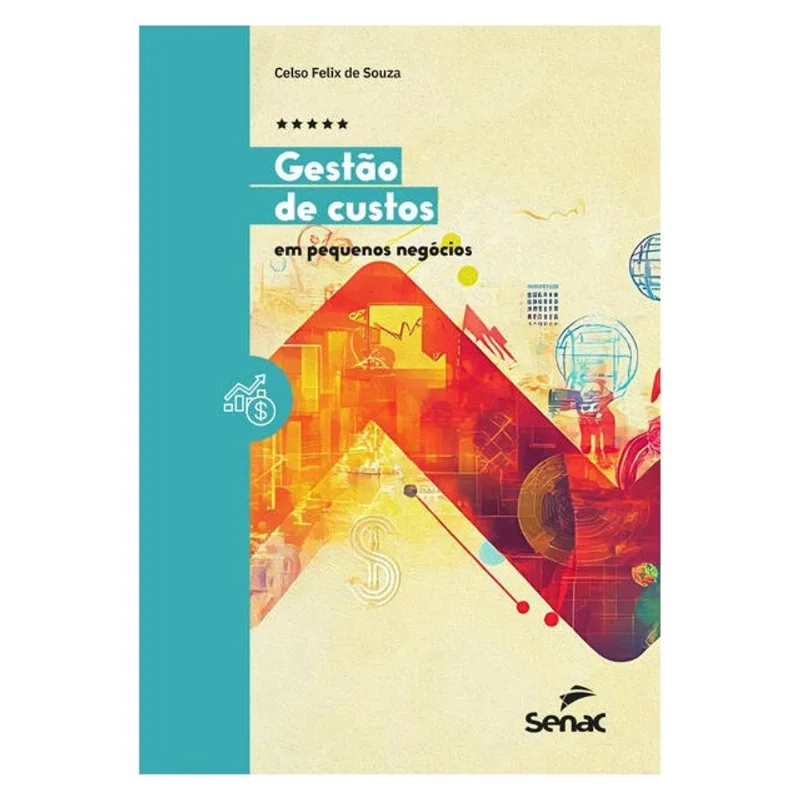 GESTÃO DE CUSTOS EM PEQUENOS NEGÓCIOS