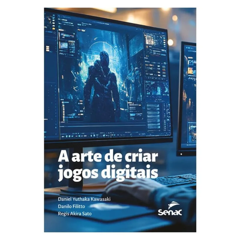 A ARTE DE CRIAR JOGOS DIGITAIS