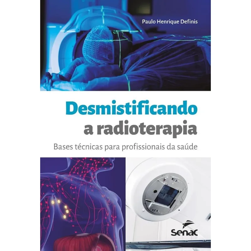 Desmistificando A Radioterapia