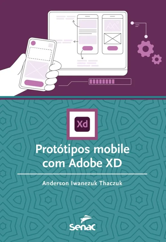 Protótipos Mobile Com Adobe Xd - LC - Livros