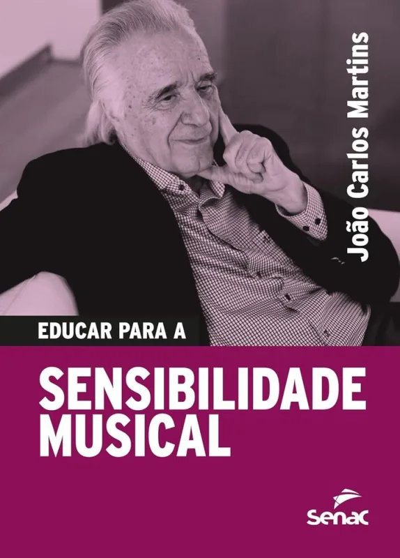 Educar Para Sensibilidade Musical - LC - Livros