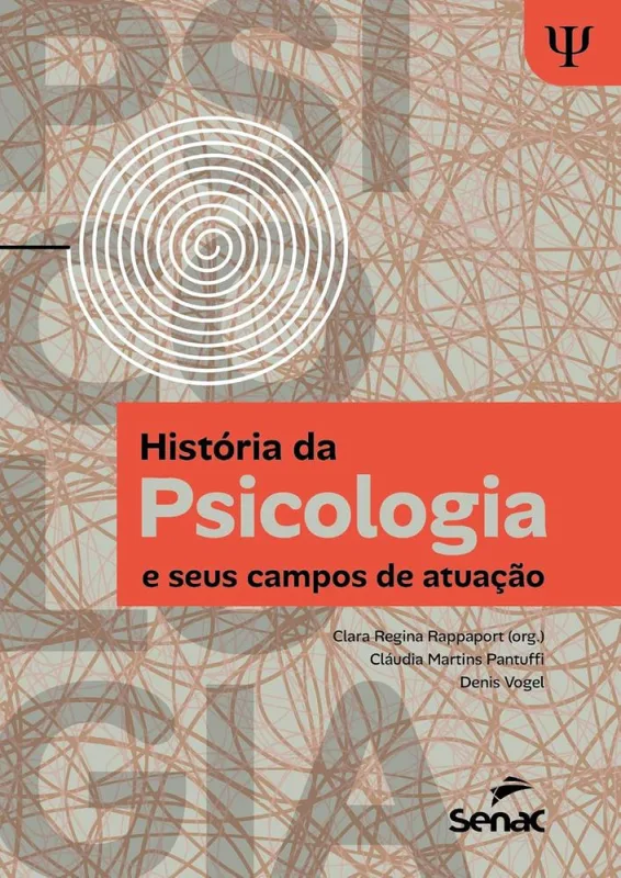 História Da Psicologia E Seus Campos De Atuação - LC - Livros