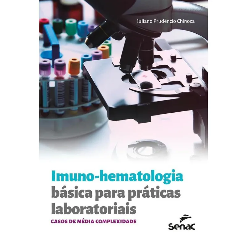 Imuno-Hematologia Básica Para Práticas Laboratoriais
