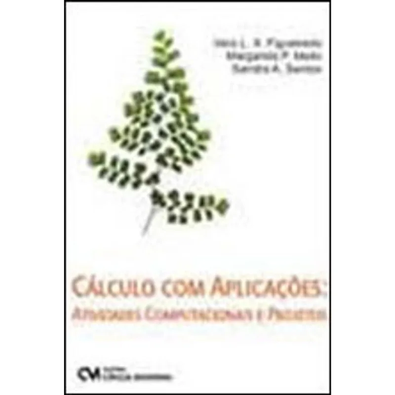 CALCULO COM APLICAÇOES - ATIVIDADES COMPUTACIONAIS E PROJETOS