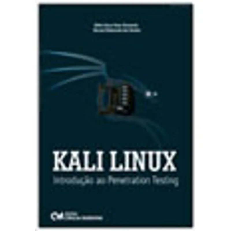 KALI LINUX - INTRODUÇAO AO PENETRATION TESTING