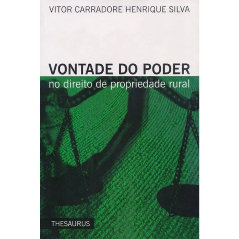 VONTADE DO PODER. NO DIREITO DE PROPRIEDADE RURAL