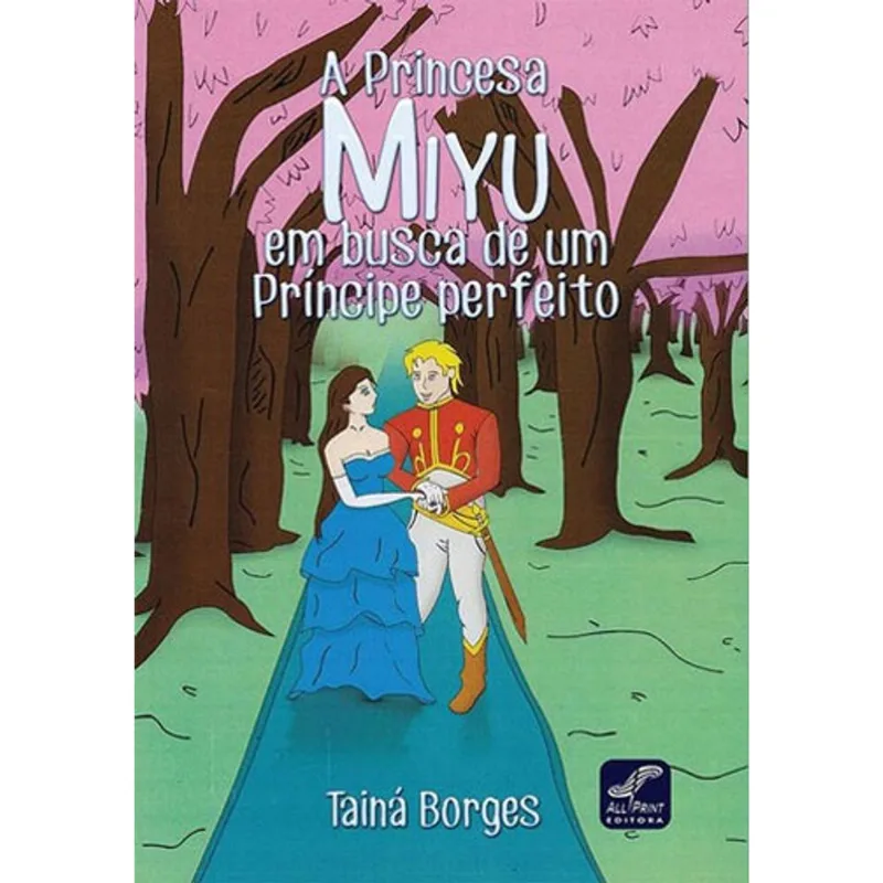 PRINCESA MIYU EM BUSCA DE UM PRINCIPE PERFEITO, A