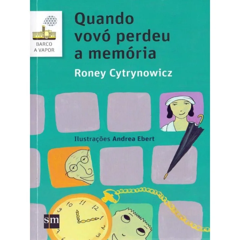 QUANDO VOVO PERDEU A MEMORIA