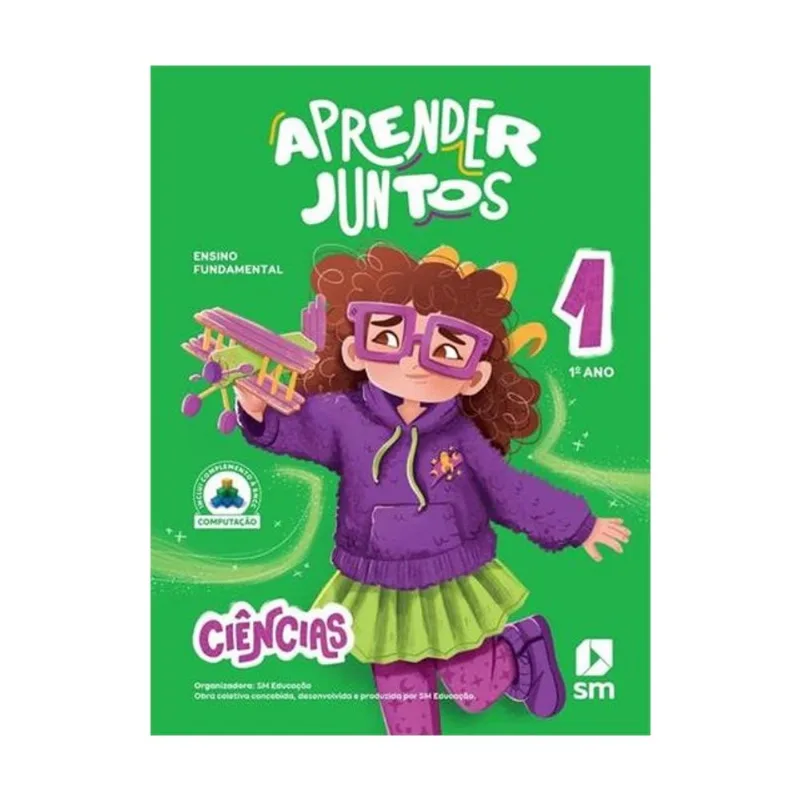 APRENDER JUNTOS - CIÊNCIAS - 1º ANO