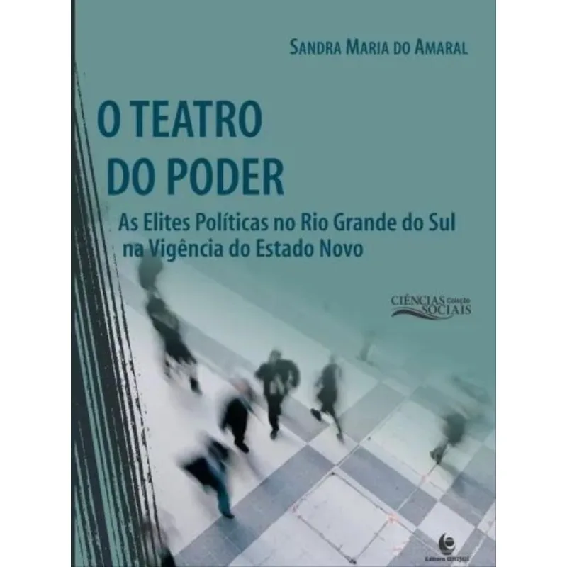 O TEATRO DO PODER