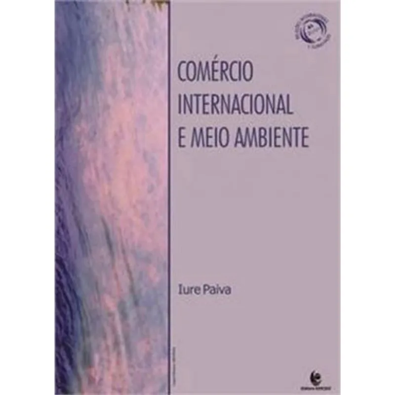 COMÉRCIO INTERNACIONAL E MEIO AMBIENTE