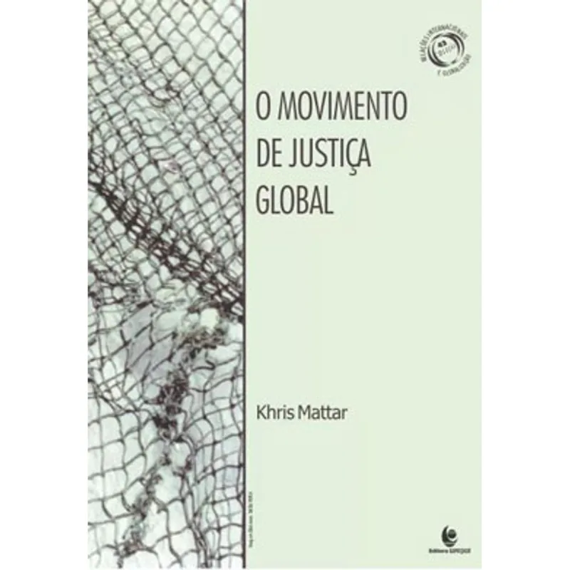 O MOVIMENTO DE JUSTIÇA GLOBAL