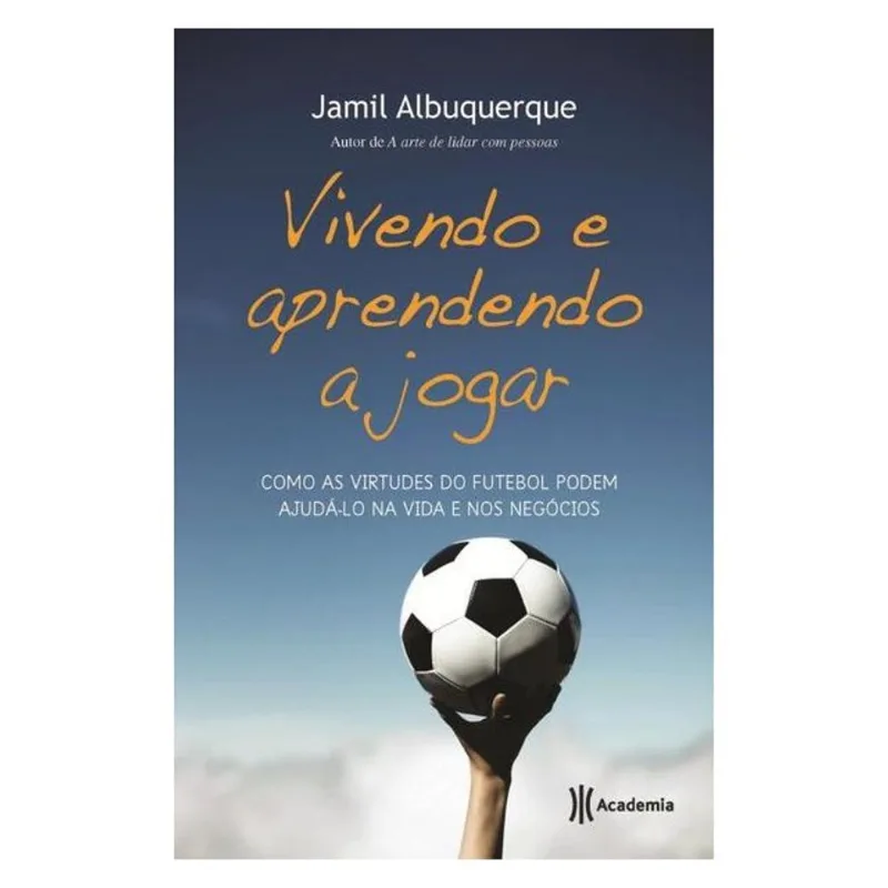 VIVENDO E APRENDENDO A JOGAR