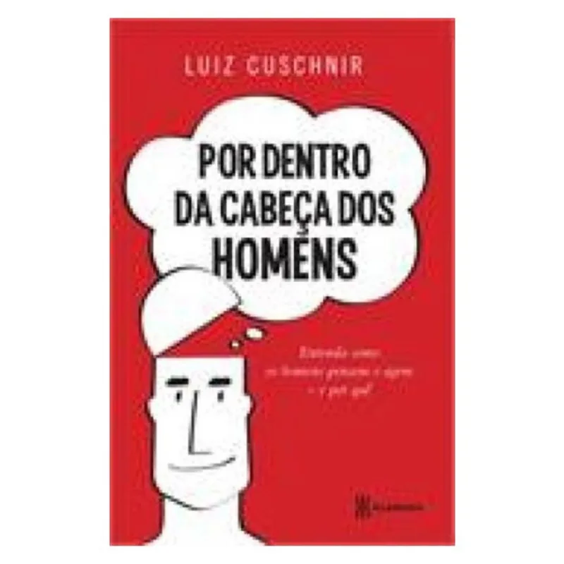 POR DENTRO DA CABEÇA DOS HOMENS