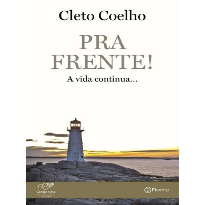 PRA FRENTE - A VIDA CONTINUA