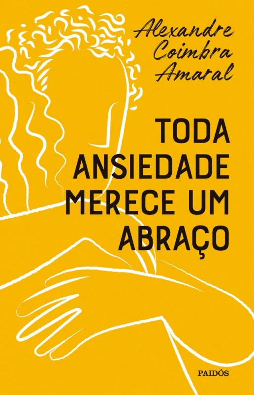 Toda Ansiedade Merece Um Abraço - LC - Livros
