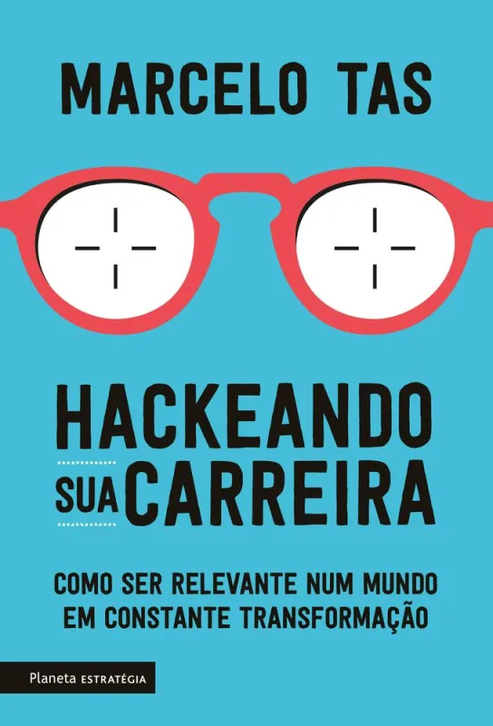 Hackeando Sua Carreira - LC - Livros