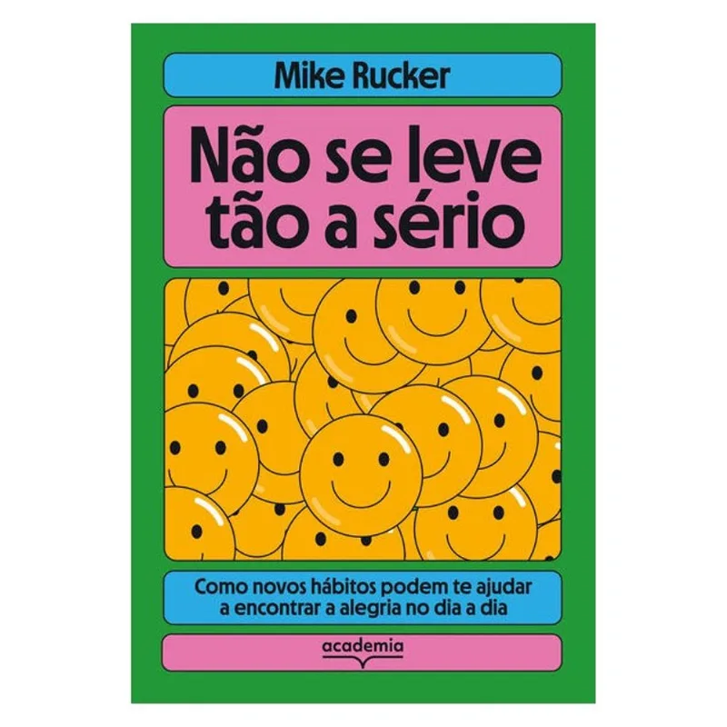 NÃO SE LEVE TÃO A SÉRIO