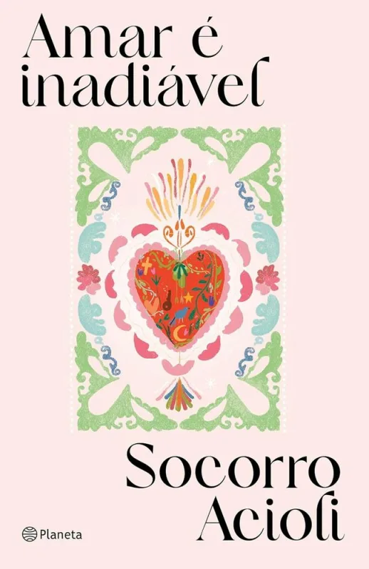 Amar É Inadiável - LC - Livros