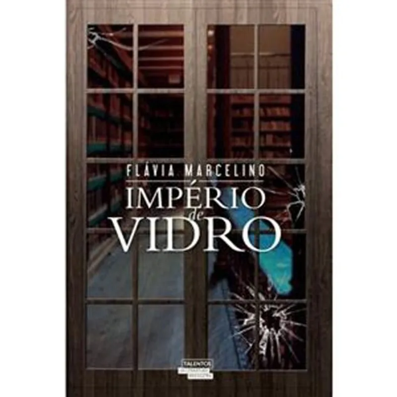Livro Império De Vidro Talentos Da Literatura (MP)