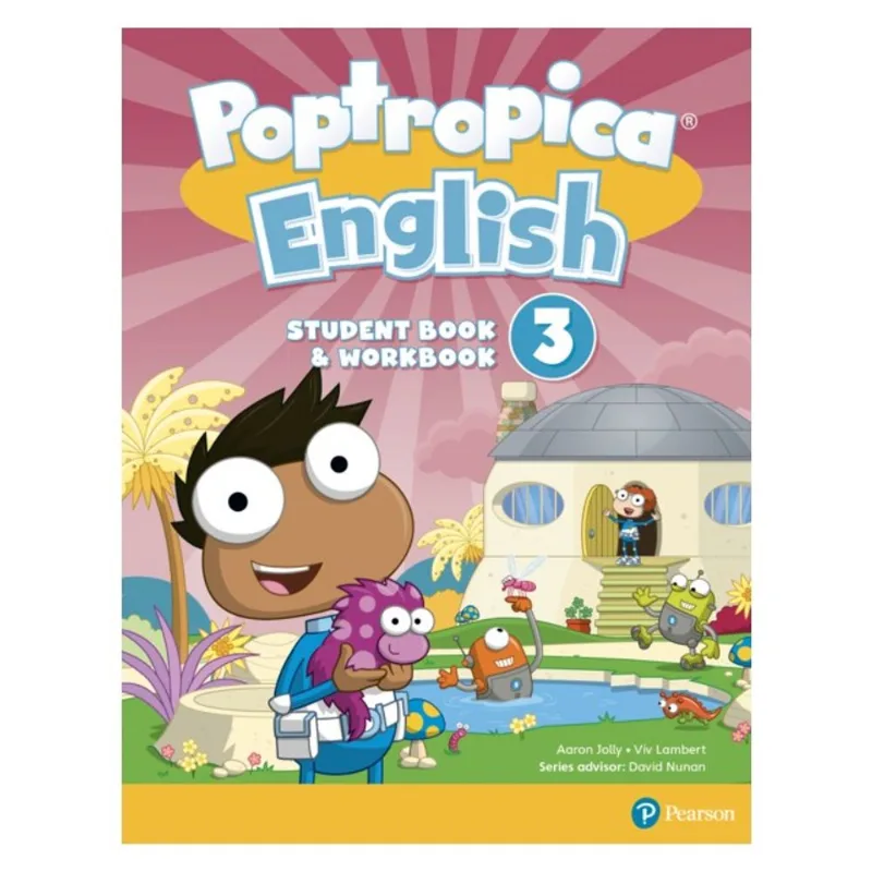 POPTROPICA BR LEVEL 3 STUDENT BOOK AND WORKBOOK COMBINED & DIGITAL RESOURCES & FAMILY GUIDE & READER