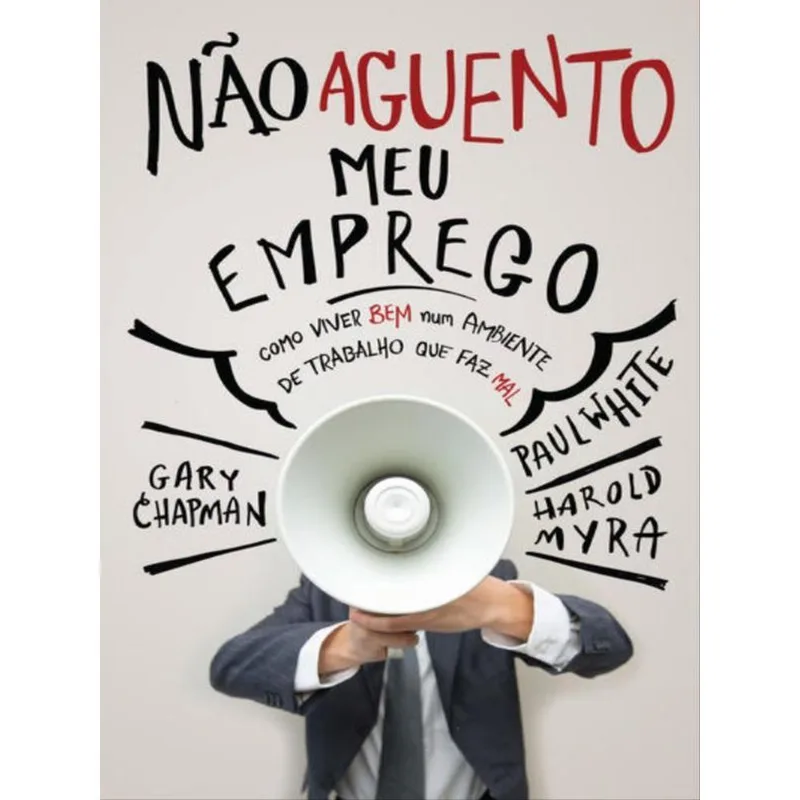 NÃO AGUENTO MEU EMPREGO