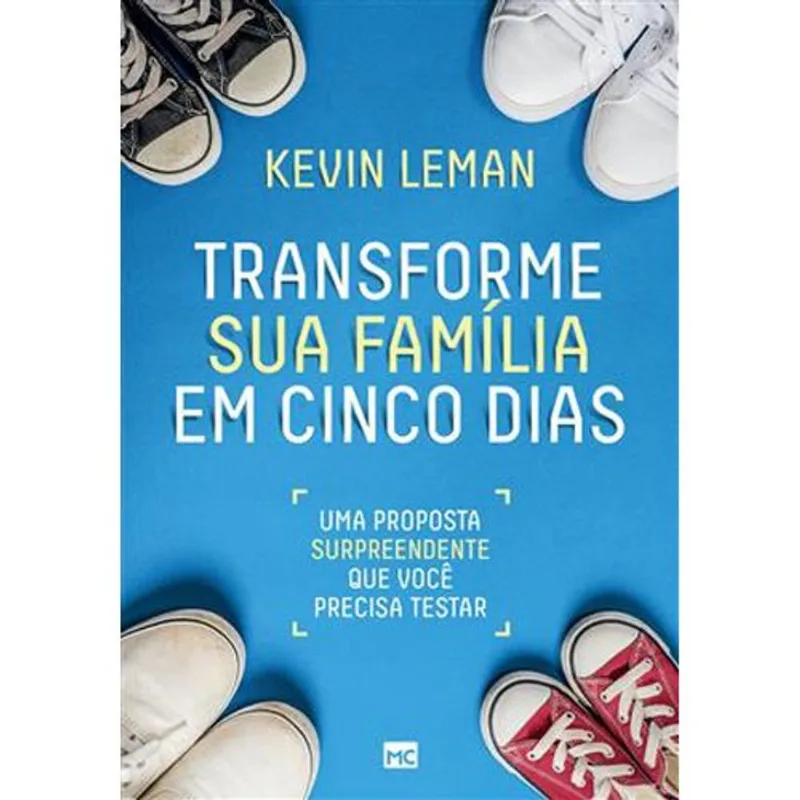 Livro Transforme Sua Família Em Cinco Dias Mundo Cristão (MP)