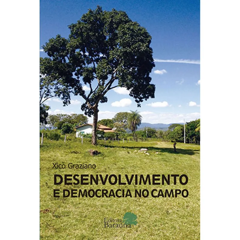 DESENVOLVIMENTO E DEMOCRACIA NO CAMPO