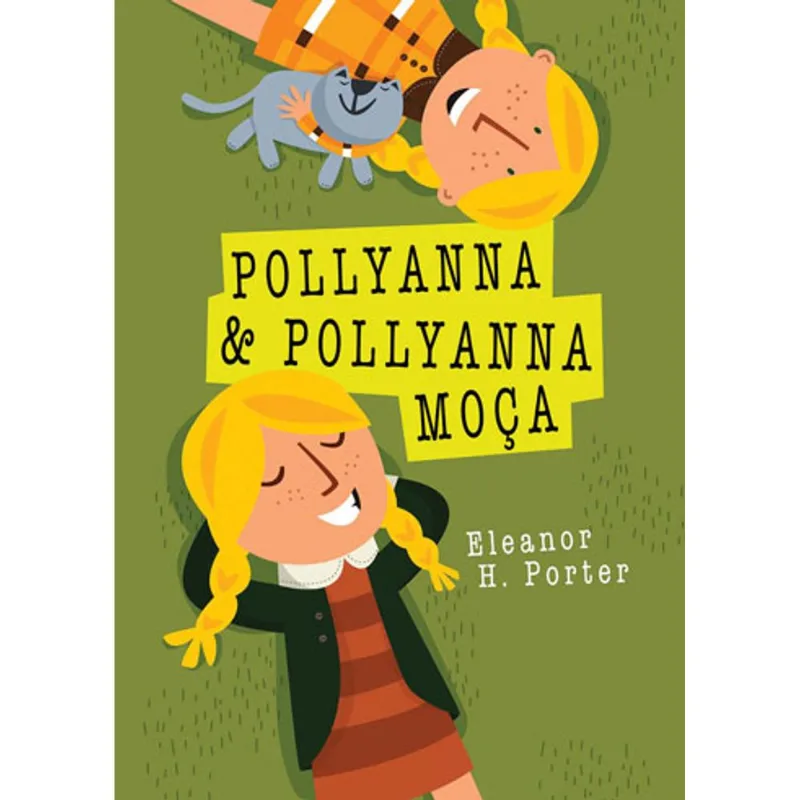 POLLYANNA E POLLYANNA MOÇA
