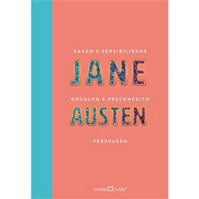 Livro Razão E Sensibilidade Orgulho E Preconceito Persuasão M Artin Claret Ltda (MP)