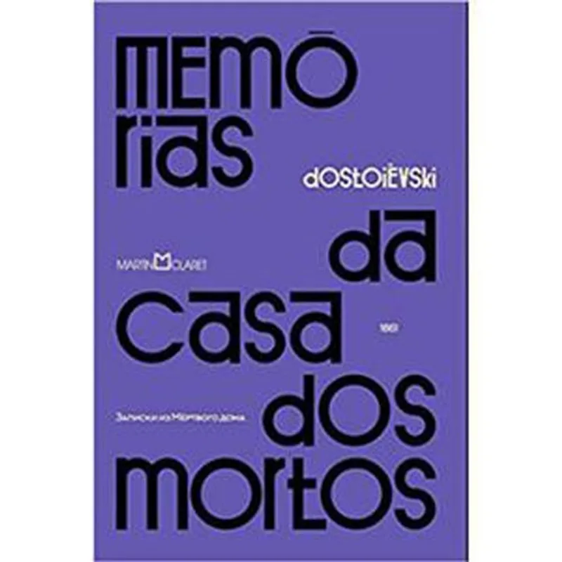 Livro Memorias Da Casa Dos Mortos Martin Claret Ltda (MP)