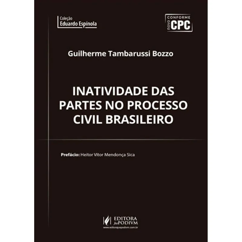 INATIVIDADE DAS PARTES NO PROCESSO CIVIL BRASILEIRO - 2018