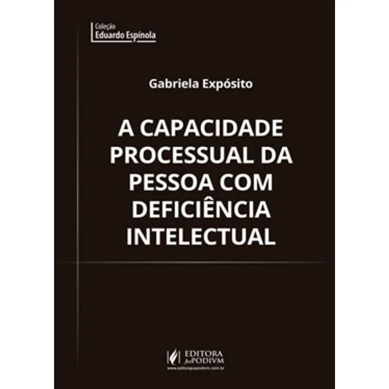 A CAPACIDADE PROCESSUAL DA PESSOA COM DEFICIÊNCIA INTELECTUAL - 2019