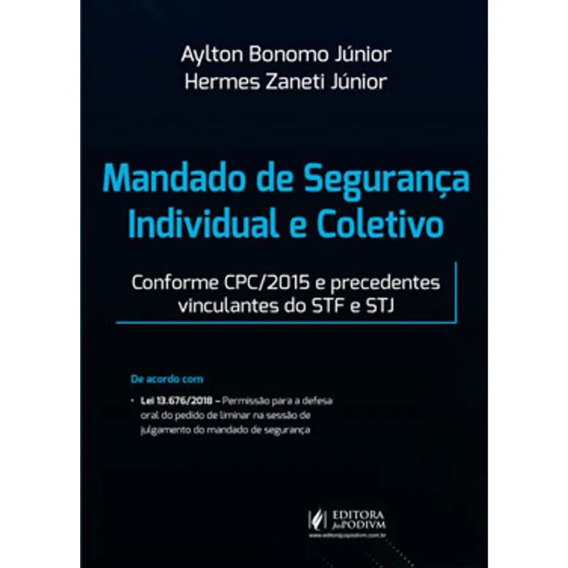 MANDADO DE SEGURANÇA INDIVIDUAL E COLETIVO - 2019