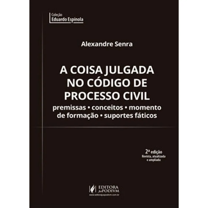A COISA JULGADA NO CÓDIGO DE PROCESSO CIVIL - 2019