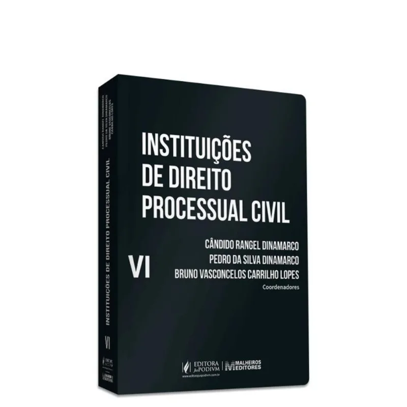INSTITUIÇÕES DE DIREITO PROCESSUAL CIVIL - 2023 - VOL. 6