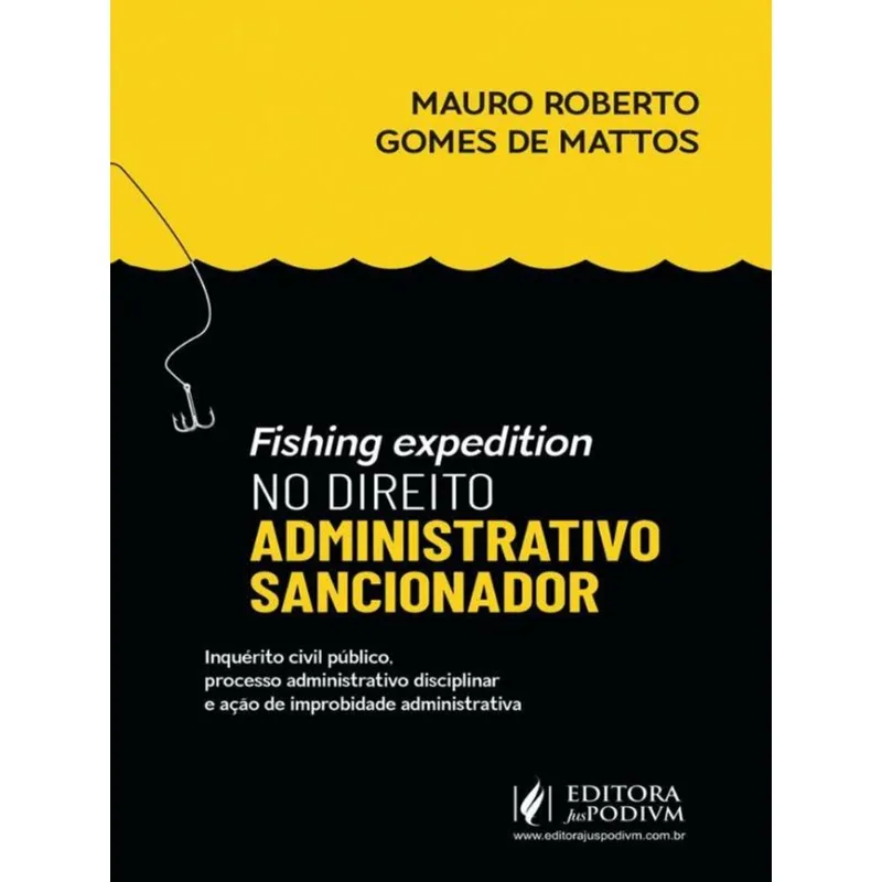 FISHING EXPEDITION NO DIREITO ADMINISTRATIVO SANCIONADOR - 2024