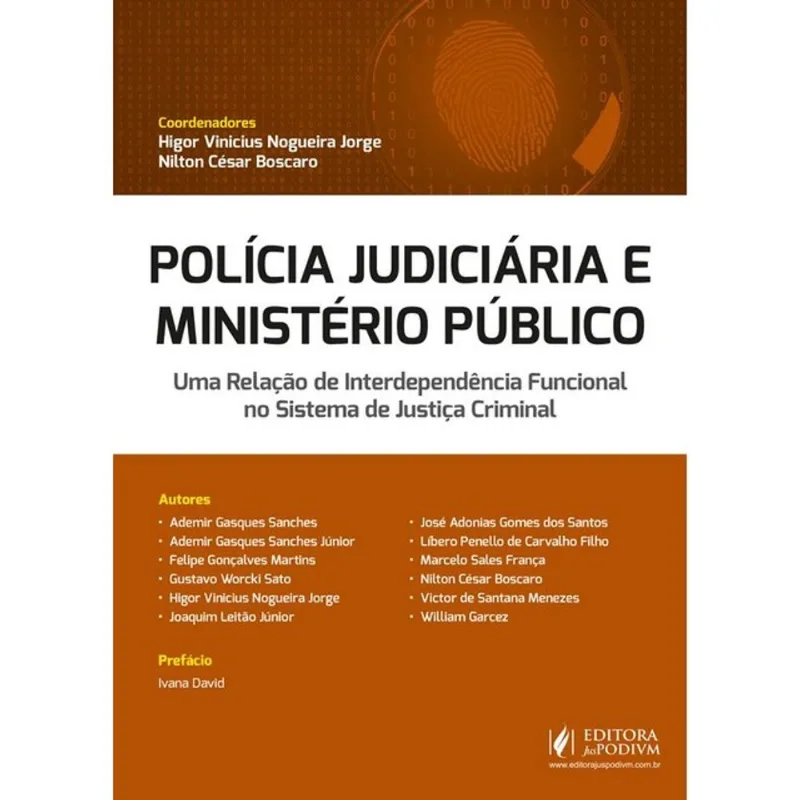 POLÍCIA JUDICIÁRIA E MINISTÉRIO PÚBLICO - 2024
