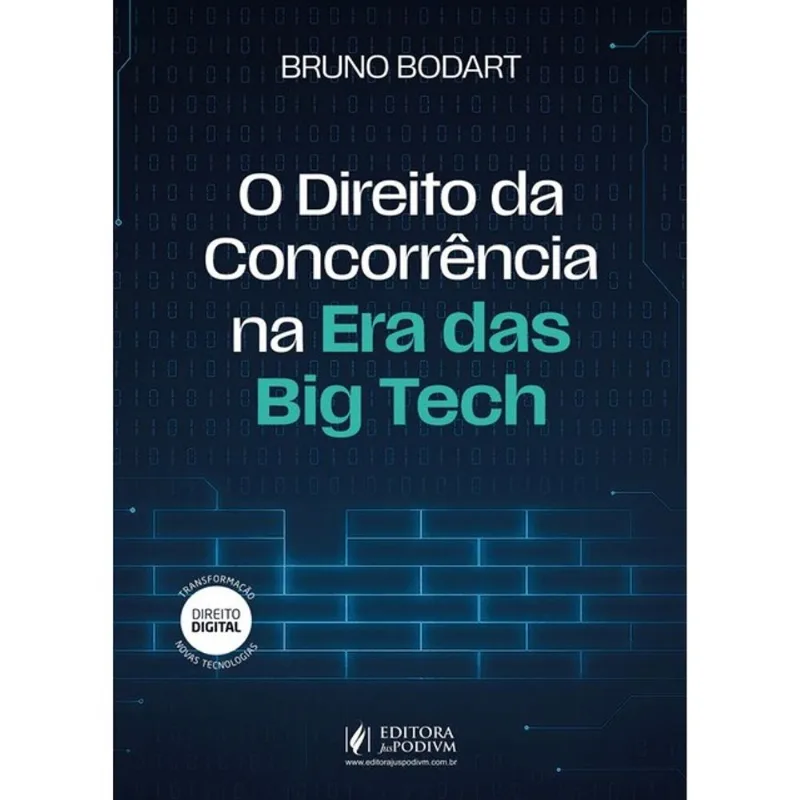 O DIREITO DA CONCORRÊNCIA NA ERA DAS BIG TECH - 2025