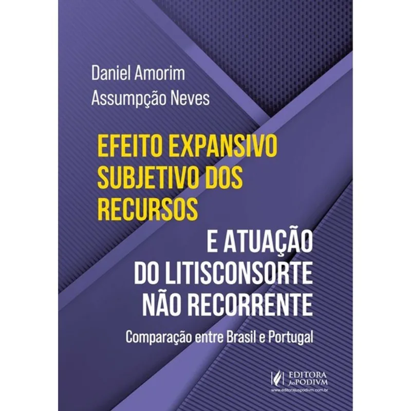 EFEITO EXPANSIVO SUBJETIVO DOS RECURSOS E ATUAÇÃO DO LITISCONSORTE NÃO RECORRENTE - 2026