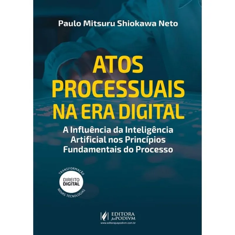ATOS PROCESSUAIS NA ERA DIGITAL - 2025