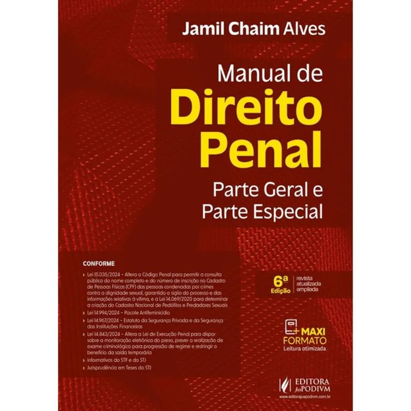 MANUAL DE DIREITO PENAL - PARTE GERAL E PARTE ESPECIAL - 2025