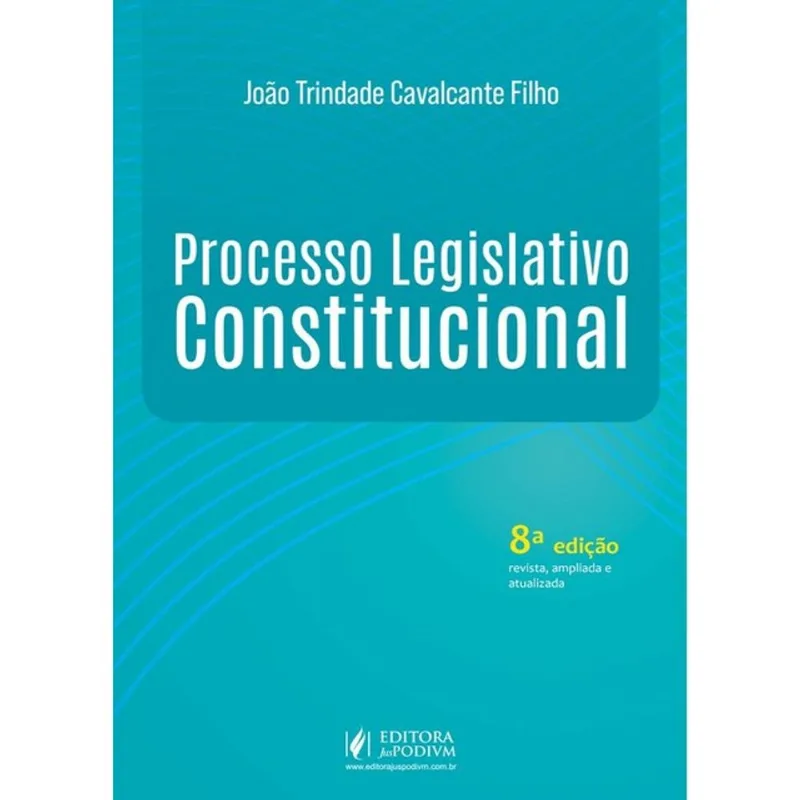 PROCESSO LEGISLATIVO CONSTITUCIONAL - 2025