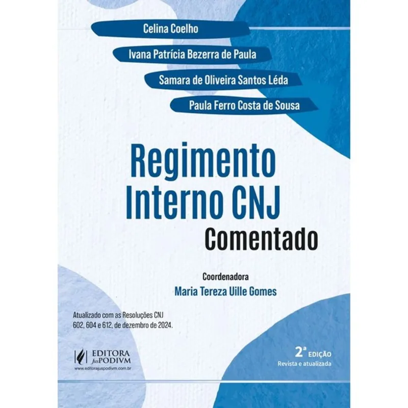 REGIMENTO INTERNO CNJ COMENTADO - 2025