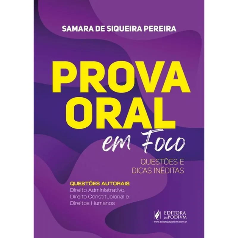 PROVA ORAL EM FOCO - QUESTÕES E DICAS INÉDITAS - 2025