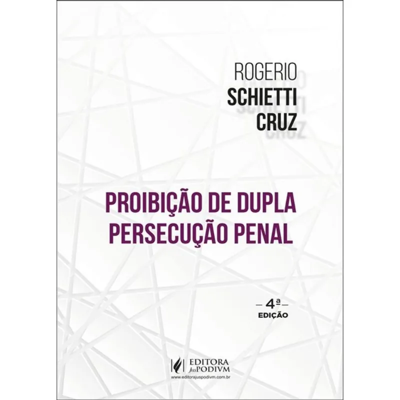 PROIBIÇÃO DE DUPLA PERSECUÇÃO PENAL - 2025