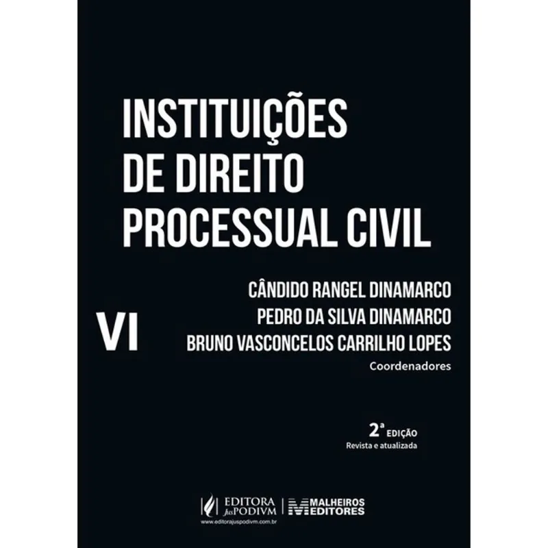 INSTITUIÇÕES DE DIREITO PROCESSUAL CIVIL - 2026 - VOL. 6