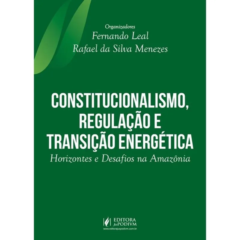CONSTITUCIONALISMO, REGULAÇÃO E TRANSIÇÃO ENERGÉTICA - 2026