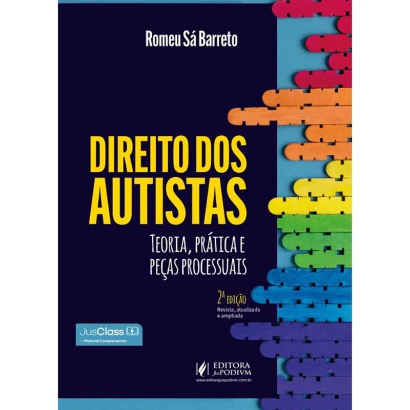 DIREITO DOS AUTISTAS - TEORIA, PRÁTICA E PEÇAS PROCESSUAIS - 2026